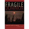 Fragile Dominion - Paperback