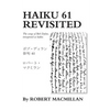 Haiku 61 Revisited: The songs of Bob Dylan, interpreted as haiku - Paperback