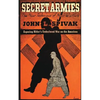 Secret Armies: The New Technique of Nazi Warfare - Paperback