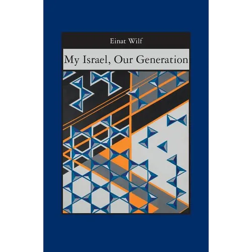 My Israel, Our Generation - Paperback