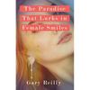 The Paradise That Lurks in Female Smiles - Paperback
