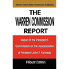 The Warren Commission Report: Report of the President's Commission on the Assassination of President John F. Kennedy - Hardcover