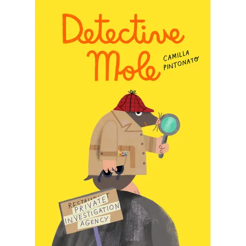 Detective Mole - Hardcover