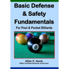 Basic Defense & Safety Fundamentals for Pool & Pocket Billiards - Paperback