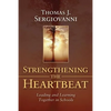 Strengthening the Heartbeat - Paperback