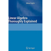 Linear Algebra Thoroughly Explained - Hardcover