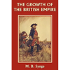 The Growth of the British Empire (Yesterday's Classics) - Paperback