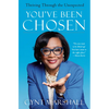 You've Been Chosen: Thriving Through the Unexpected - Hardcover