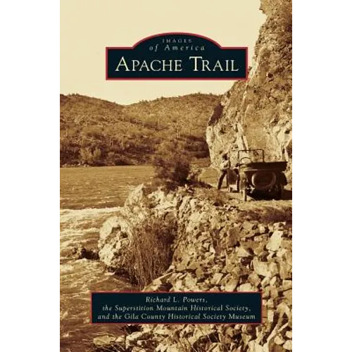 Apache Trail - Hardcover