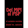 del Mpi Al PSP: El Eslabon Perdido - Paperback
