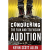 Conquering the Film and Television Audition - Paperback