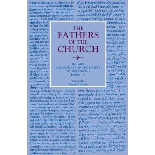 Commentary on the Epistle to the Romans, Books 1-5 - Paperback