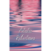 Artistic Reflections - Paperback