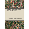 The Race Horse; How to Buy, Train, and Run Him - Paperback