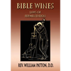 Bible Wines: On Laws Of Fermentation And The Wines Of The Ancients - Paperback