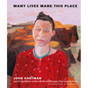 Many Lives Mark This Place: Canadian Writers in Portrait, Landscape, and Prose - Hardcover