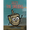 Dizzy the Dreidel: 8 Magical Nights of Spinning! - Paperback