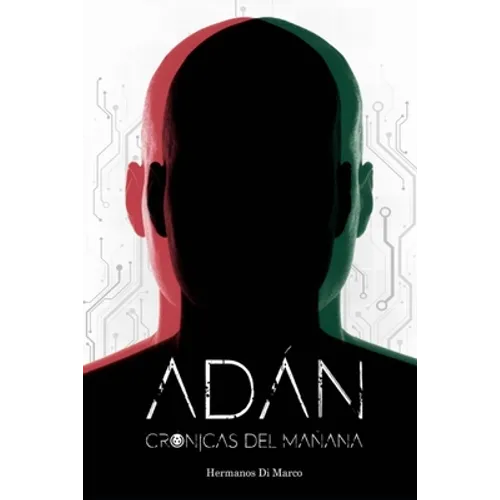Adán: Crónicas del mañana I - Paperback