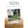 Buckrammer's Tales: The Continuing Catboat Summers Adventures - Paperback