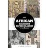 100 African religions before slavery & colonization - Paperback
