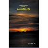 Gamble On - Paperback