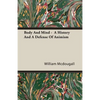 Body And Mind - A History And A Defense Of Animism - Paperback