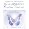 Sigue Adelante, Continúa Creciendo - Hardcover