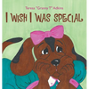 I Wish I Was Special - Hardcover