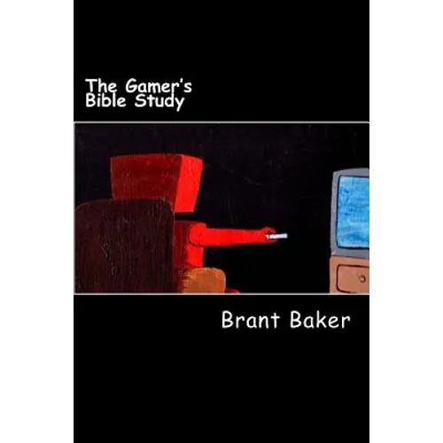 The Gamer's Bible Study - Paperback