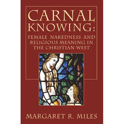 Carnal Knowing - Paperback