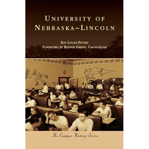 University of Nebraska-Lincoln - Hardcover