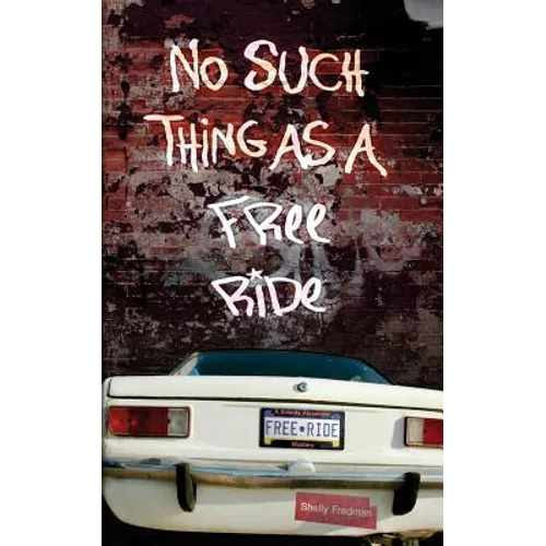 No Such Things as a Free Ride - Paperback