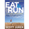 Eat and Run: My Unlikely Journey to Ultramarathon Greatness - Paperback