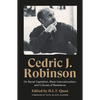 Cedric J. Robinson: On Racial Capitalism, Black Internationalism, and Cultures of Resistance - Hardcover