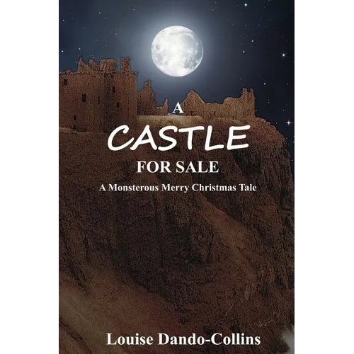 A Castle For Sale: A Monstrous Merry Christmas Tale - Paperback