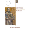 Conversations with Scripture: Romans - Paperback