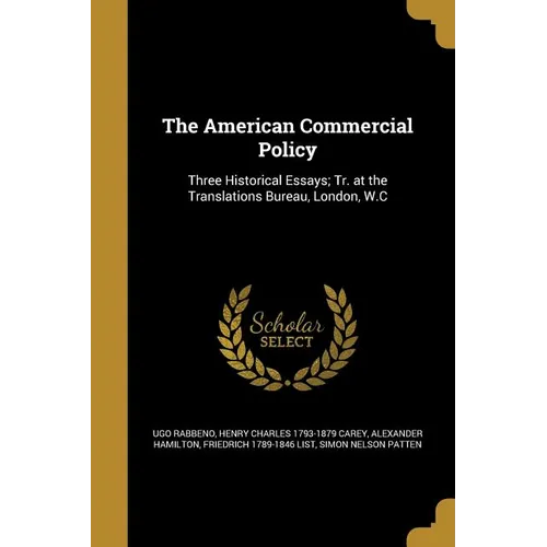 The American Commercial Policy - Paperback