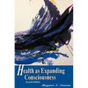 Health as Expanding Consciousness - Paperback
