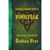 Merlyn's Complete Book of Pheryllt: The Lost Secrets of Druidic Tradition (Deluxe Edition) - Hardcover