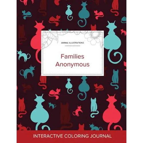 Adult Coloring Journal: Families Anonymous (Animal Illustrations, Cats) - Paperback