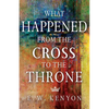 What Happened from the Cross to the Throne - Paperback