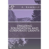 Ongoing Foundation and Corporate Grants - Paperback