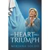 My Heart Will Triumph - Paperback