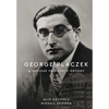 George Placzek: A Nuclear Physicist's Odyssey - Paperback