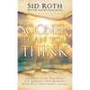 Sooner Than You Think - Hardcover