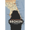 Broken: A Life of Aileen Wuornos in 33 Poems - Paperback