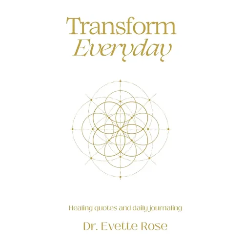 Transform Everday: Metaphysical Anatomy Quotes for Inspiration - Paperback
