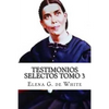 TESTIMONIOS SELECTOS Tomo 3 - Paperback