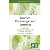 Tourism, Knowledge and Learning - Hardcover