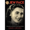 Jew Face: A Story of Love and Heroism in Nazi-Occupied Holland - Paperback